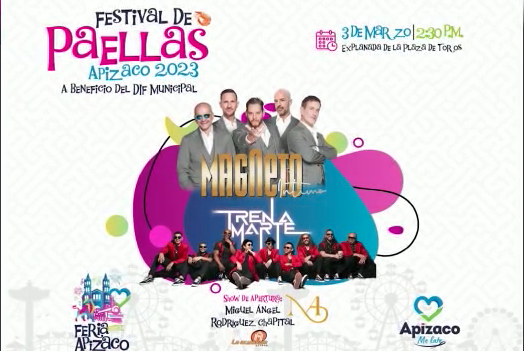 Llega Magneto al Festival de Paellas Apizaco 2023